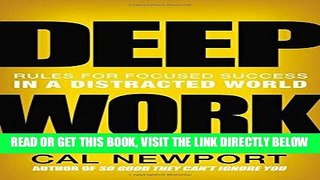 [FREE] EBOOK Deep Work: Rules for Focused Success in a Distracted World ONLINE COLLECTION
