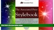 Must Have  The Associated Press Stylebook  READ Ebook Full Ebook