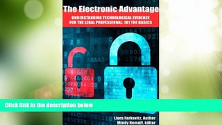 Big Deals  Understanding Technological Evidence for the Legal Professional: 101 The Basics (The