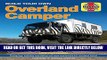 [READ] EBOOK Build your Own Overland Camper manual (Haynes Manuals) ONLINE COLLECTION
