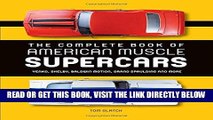 [READ] EBOOK The Complete Book of American Muscle Supercars: Yenko, Shelby, Baldwin Motion, Grand