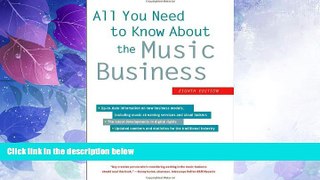 Must Have PDF  All You Need to Know About the Music Business: Eighth Edition  Best Seller Books
