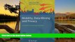 Big Deals  Mobility, Data Mining and Privacy: Geographic Knowledge Discovery  Best Seller Books