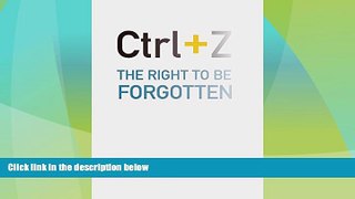 Big Deals  Ctrl + Z: The Right to Be Forgotten  Best Seller Books Best Seller