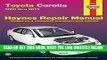 [READ] EBOOK Toyota Corolla 2003 thru 2013 (Haynes Repair Manual) ONLINE COLLECTION