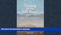 READ  Tearing up the Silk Road: A Modern Journey from China to Istanbul, through Central Asia,