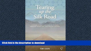 READ  Tearing up the Silk Road: A Modern Journey from China to Istanbul, through Central Asia,
