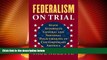 Big Deals  Federalism on Trial: State Attorneys General and National Policymaking in Contemporary