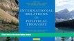 Books to Read  International Relations in Political Thought: Texts from the Ancient Greeks to the