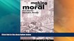 Big Deals  Making Men Moral: Civil Liberties and Public Morality (Clarendon Paperbacks)  Full Read