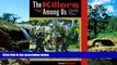 READ FULL  The Killers Among Us: Examination of Serial Murder and Its Investigations (2nd