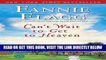 [READ] EBOOK Can t Wait to Get to Heaven: A Novel (Ballantine Reader s Circle) BEST COLLECTION
