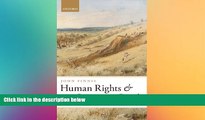 Must Have  Human Rights and Common Good: Collected Essays Volume III (Collected Essays of John