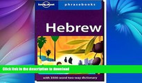FAVORITE BOOK  Hebrew: Lonely Planet Phrasebook  GET PDF