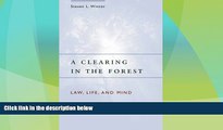 Big Deals  A Clearing in the Forest: Law, Life, and Mind  Best Seller Books Best Seller