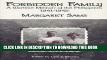 Read Now Forbidden Family: Wartime Memoir of the Philippines, 1941-1945 (Wisconsin Studies in