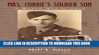 Read Now Mrs. Cordieâ€™s Soldier Son: A World War II Saga (Sam Rayburn Series on Rural Life,