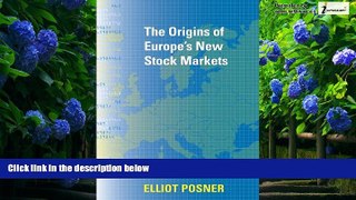 Big Deals  The Origins of Europe s New Stock Markets  Best Seller Books Best Seller