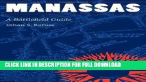 Read Now Manassas: A Battlefield Guide (This Hallowed Ground: Guides to Civil War Battlefields)