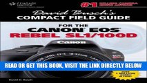 [Free Read] David Busch s Compact Field Guide for the Canon EOS Rebel SL1/100D Free Online
