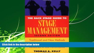 READ book  The Back Stage Guide to Stage Management: Traditional and New Methods for Running a