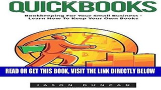 [Free Read] QuickBooks: Bookkeeping For Your Small Business - Learn How To Keep Your Own Books