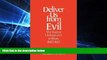 READ FULL  Deliver Us from Evil: The Radical Underground in Britain, 1660-1663  Premium PDF Online