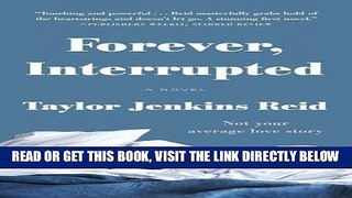 [FREE] EBOOK Forever, Interrupted: A Novel ONLINE COLLECTION