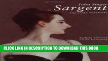 Best Seller John Singer Sargent, Complete Paintings, Volume 1: The Early Portraits (Vol 1) Free