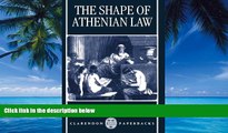 Big Deals  The Shape of Athenian Law (Clarendon Paperbacks)  Full Ebooks Best Seller