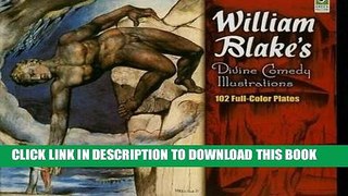 Ebook William Blake s Divine Comedy Illustrations: 102 Full-Color Plates (Dover Fine Art, History