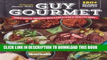 [PDF] Guy Gourmet: Great Chefs  Best Meals for a Lean   Healthy Body Popular Collection