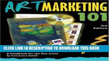 Best Seller Art Marketing 101, Third Edition: A Handbook for the Fine Artist (Art Marketing 101: A