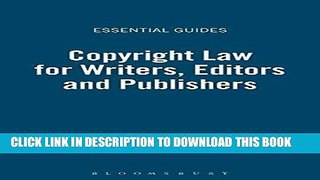 Best Seller Copyright for Authors and Editors (Essential Guides) Free Read
