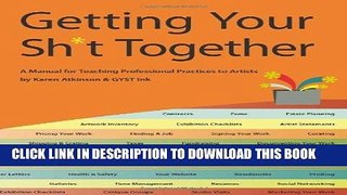 Best Seller Getting Your Sh*t Together: A Manual for Teaching Professional Practices To Artists: