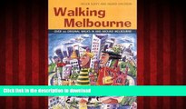 READ THE NEW BOOK Walking Melbourne (City walks) READ EBOOK