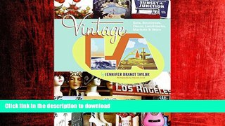 READ THE NEW BOOK Vintage L.A.: Eats, Boutiques, Decor, Landmarks, Markets   More READ EBOOK