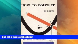 Big Deals  How to Solve It: A New Aspect of Mathematical Method  Best Seller Books Best Seller