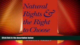 Big Deals  Natural Rights and the Right to Choose  Best Seller Books Best Seller