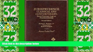 Big Deals  Hayman, Levit, and Delgado s Jurisprudence, Classical and Contemporary: From Natural