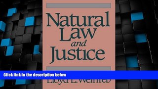 Big Deals  Natural Law and Justice  Full Read Most Wanted