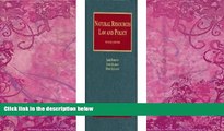 Books to Read  Natural Resources Law and Policy (University Casebooks) 2nd (second) edition  Best