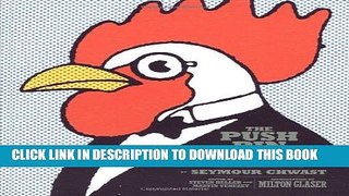 Ebook The Push Pin Graphic: A Quarter Century of Innovative Design and Illustration Free Read