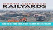 [FREE] EBOOK North American Railyards, Updated and Expanded Edition ONLINE COLLECTION