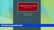 Big Deals  Arbitration Law, 2d (University Casebooks) (University Casebook Series)  Best Seller