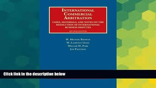 Must Have  International Commercial Arbitration, Cases, Materials and Notes (University Casebook