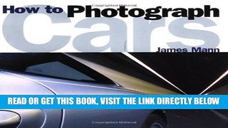 [FREE] EBOOK How to Photograph Cars ONLINE COLLECTION