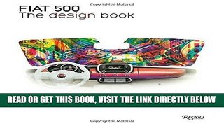 [FREE] EBOOK Fiat 500: The Design Book BEST COLLECTION