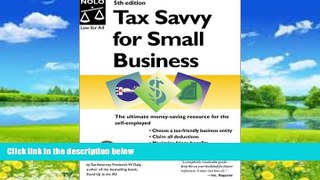 Big Deals  Tax Savvy for Small Business: Year-Round Tax Strategies to Save You Money  Full Ebooks