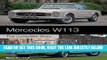 [READ] EBOOK Mercedes W113: The Complete Story (Crowood Autoclassics) BEST COLLECTION